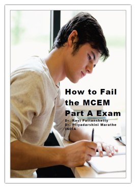 How to Fail the MCEM Part A Exam